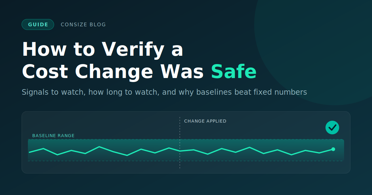 how to verify a cost change was safe